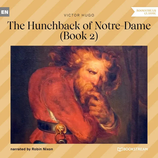 Chapter 4 - The Hunchback of Notre-Dame, Book 2