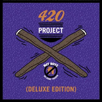 420project Deluxe Edition by Nht Boyz