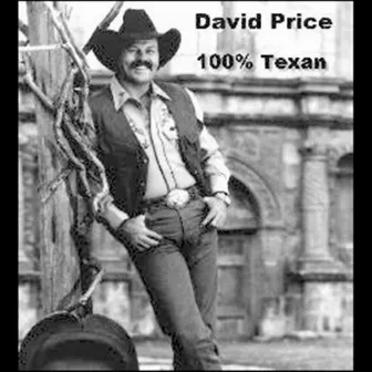 100% Texan by David Price