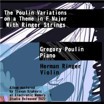 The Poulin Variations on a Theme in F Major by Herman Ringer