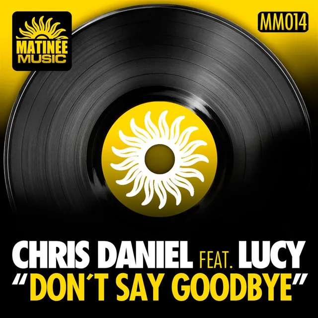 Don't Say Goodbye - Taito Tikaro Terraze Remix