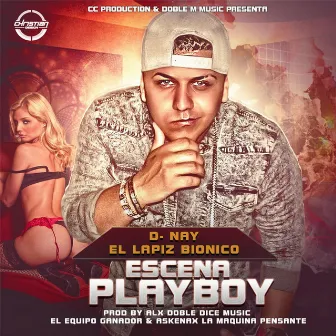 Escena Playboy by D'Nay