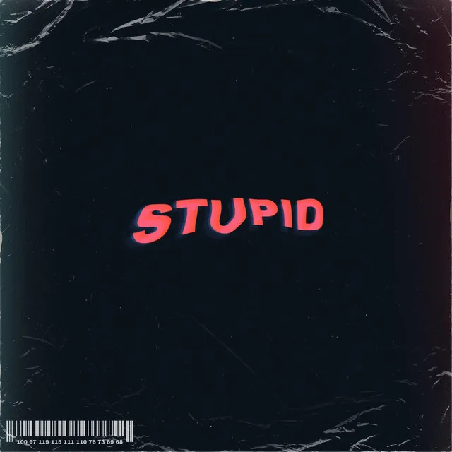 STUPID