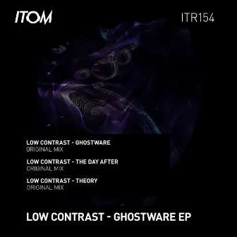 Ghostware by Low Contrast