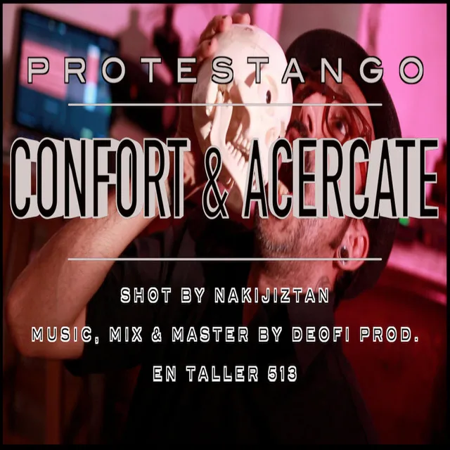 CONFORT & ACERCATE (One Shot Live)