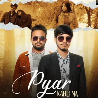 Pyar Karu Na by Irfan