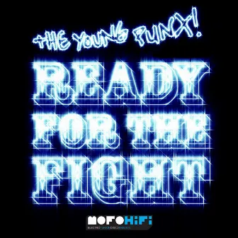 Ready for the Fight by The Young Punx