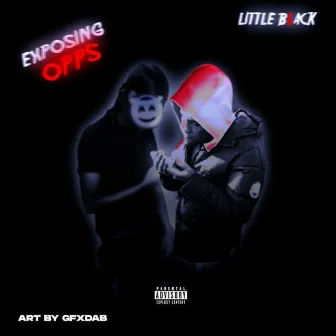 Exposing Opps by Little Black