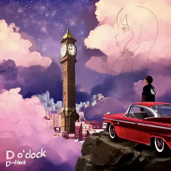 D o'clock by D-Hack