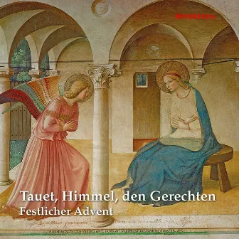 Tauet, Himmel, den Gerechten, Festlicher Advent by Käthe Gepp-Herold