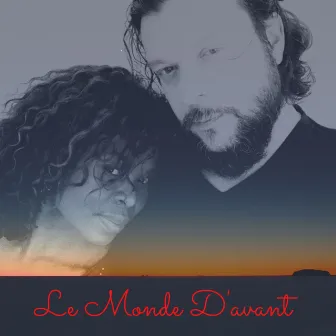 Le monde d'avant by Pay-Trice