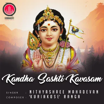 Kandha Sashti Kavasam by Kuriakose Ranga