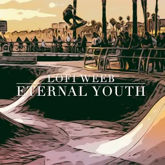 Eternal Youth by lofi weeb