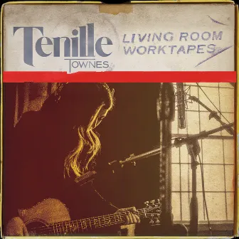 Living Room Worktapes by Tenille Townes