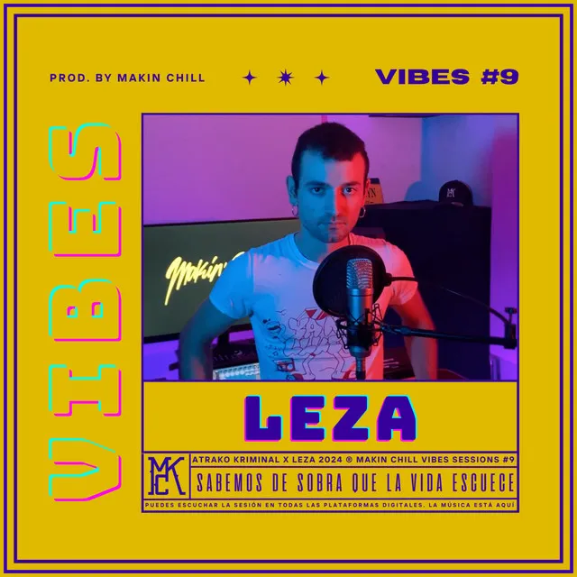 LEZA || MAKIN CHILL VIBES #9