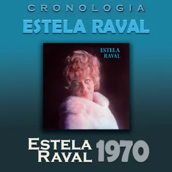 Estela Raval Cronología - Estela Raval (1970) by Estela Raval