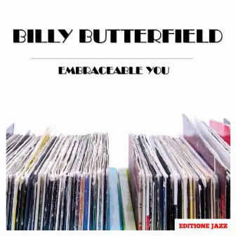 Embraceable You by Billy Butterfield