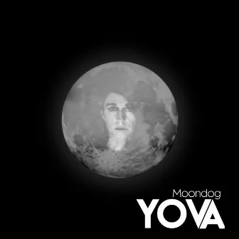 Moondog by YOVA