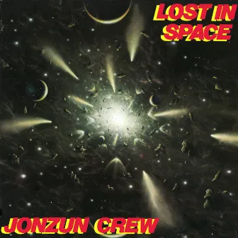 Lost in Space by Jonzun Crew