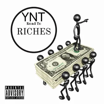 Road to Riches by YNT