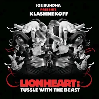 Lionheart: Tussle With The Beast by Klashnekoff