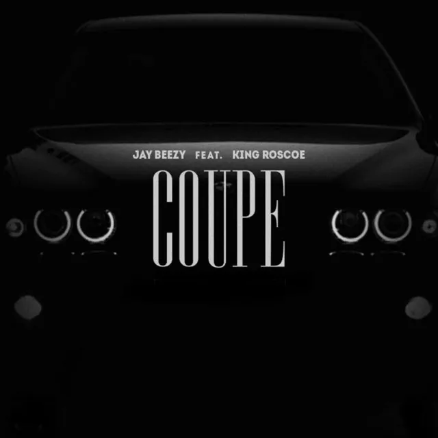 Coupe (feat. King Roscoe)