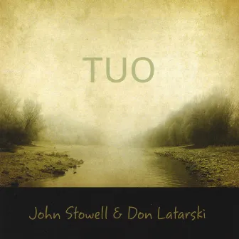 Tuo by John Stowell