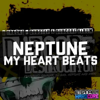 My Heart Beats by Neptune