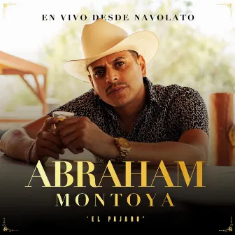 En Vivo Desde Navolato by Abraham Montoya