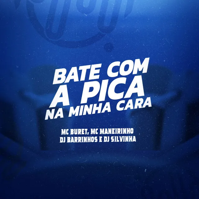 BATE COM A PICA NA CARA DELA