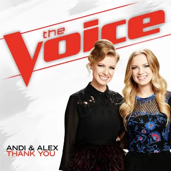 Thank You (The Voice Performance) by Andi & Alex