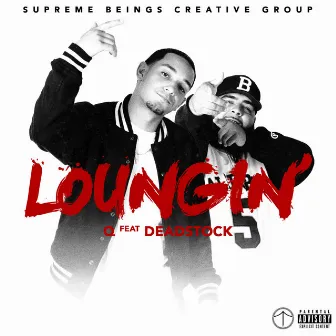 Loungin' (feat. Deadstock) - Single by Q