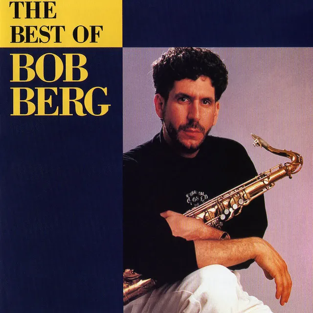 The Best Of Bob Berg