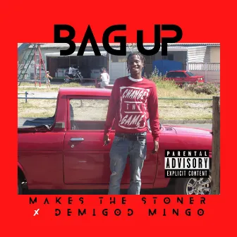 BAG UP by END JUNE