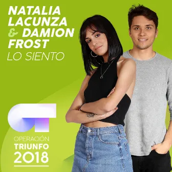 Lo Siento (Operación Triunfo 2018) by Damion Frost