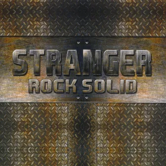 Rock Solid by Stranger