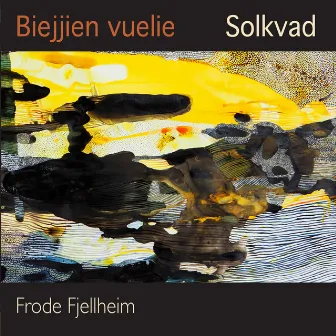 Biejjien Vuelie - Solkvad by Frode Fjellheim