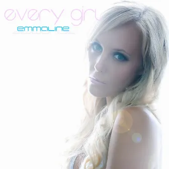 Everygirl - Single by Emmaline