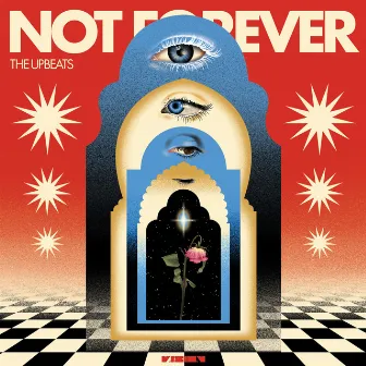 Not Forever by The Upbeats