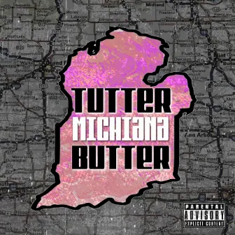 Michiana by Tutter Butter