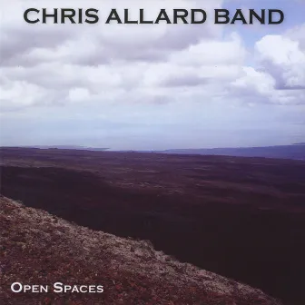 Open Spaces by Chris Allard