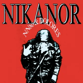 NIKANOR by NN 86