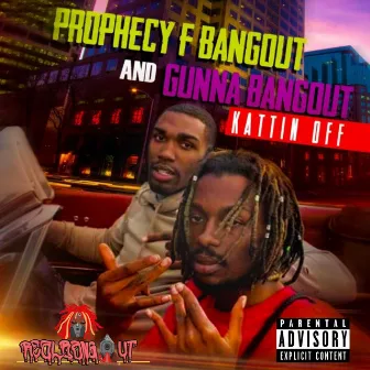 Kattin Off by Bangout Gunna