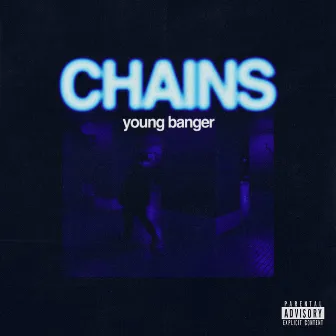 Chains by Young Banger