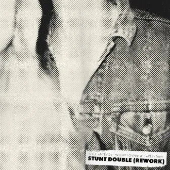 Stunt Double (Rework) by Barely Trev