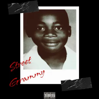 STREET GRAMMY(R.I.P THAZO) by ITSJUSTVERB