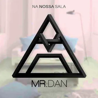 Na nossa sala by Mr. Dan