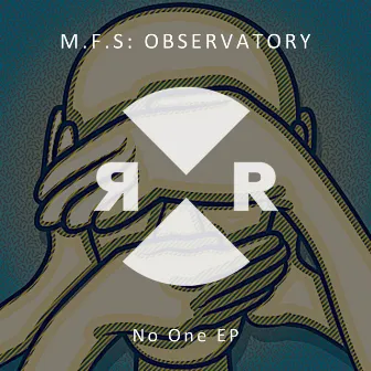 No One EP by M.F.S: Observatory