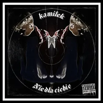 Nie Dla Ciebie by kamilek