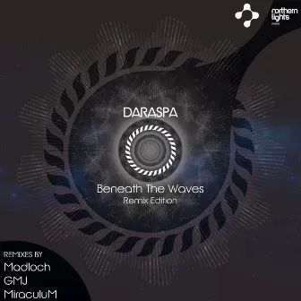 Beneath the Waves (Remix Edition) by Daraspa